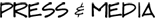 press and media